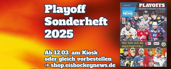 Das Eishockey NEWS Playoff-Sonderheft 2025